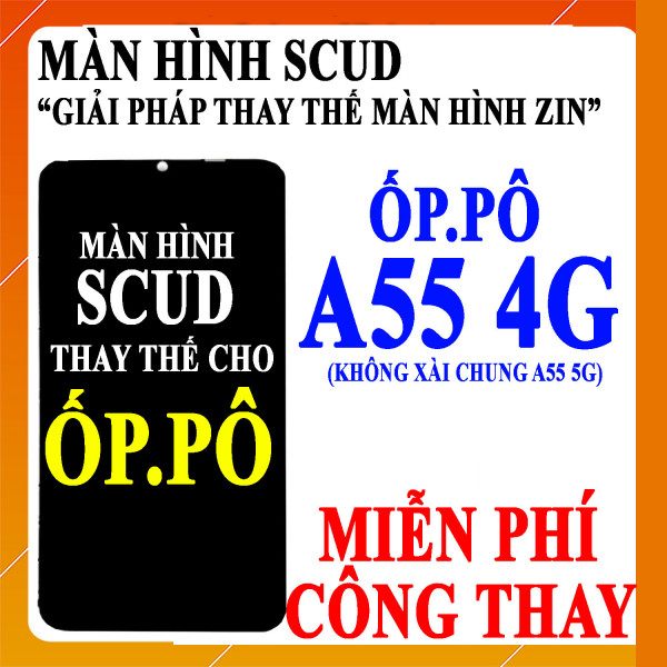 Màn hình Scud cho Oppo A55 4G